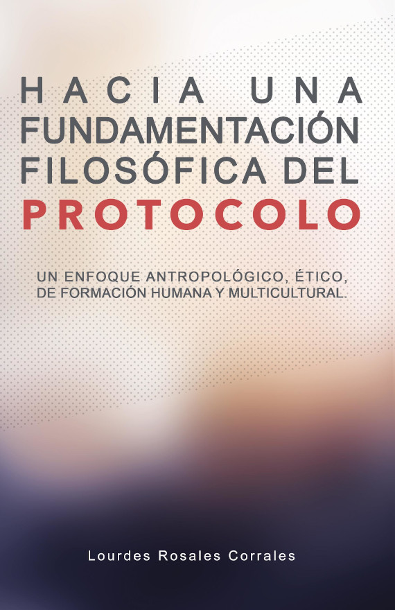 Hacia una Fundamentación Filosófica del Protocolo